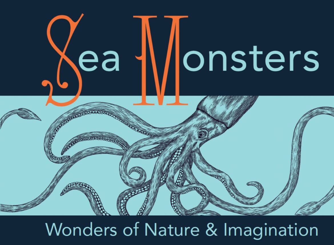 Sea Monsters: Wonders of Nature and Imagination